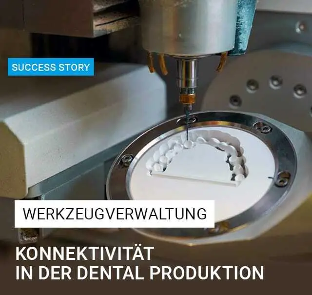 Konnektivität in der Dentalproduktion