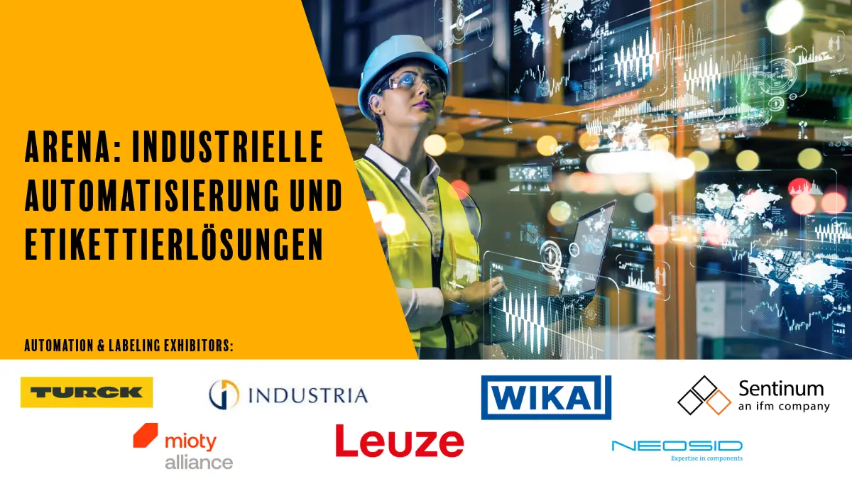 Arena für industrielle Automatisierung und Etikettierlösungen: Der Weg zu mehr Effizienz