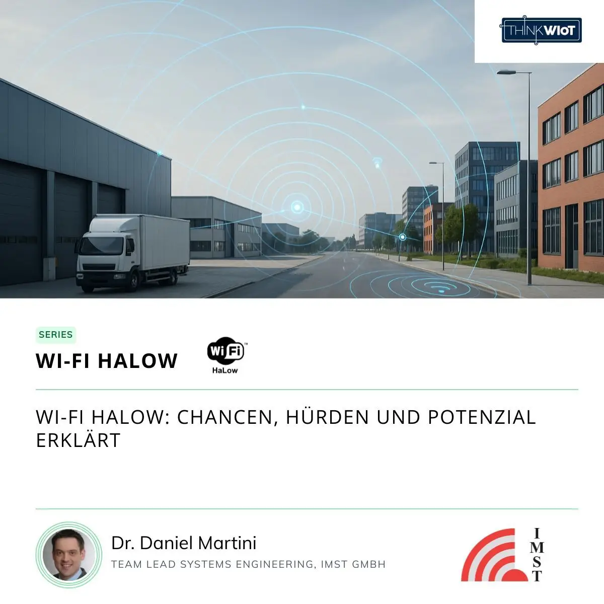 Technologie-Interview mit Dr. Daniel Martini (IMST) über Wi-Fi HaLow