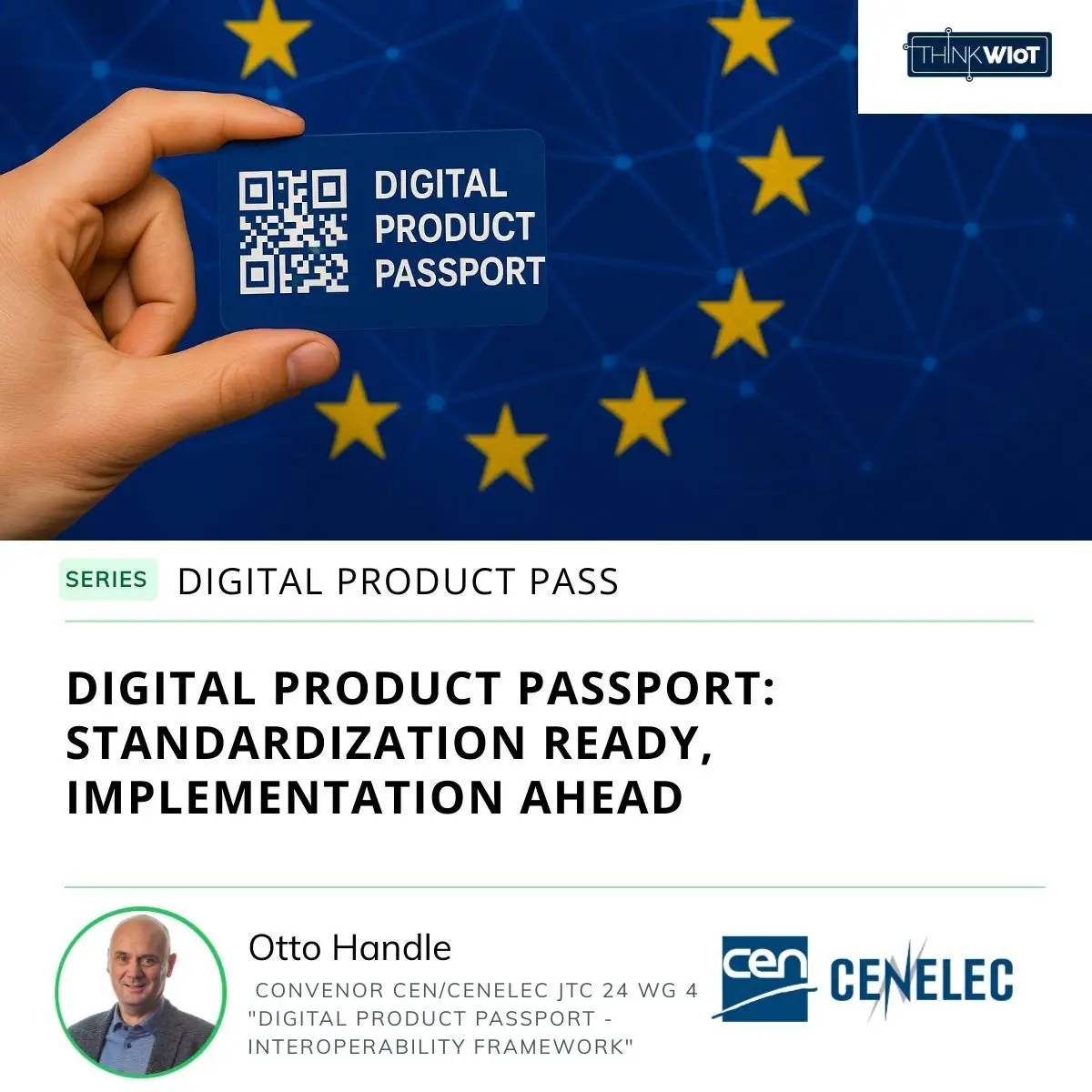 Standardizing the Digital Product Passport: Foundation Set, Implementation Approaching