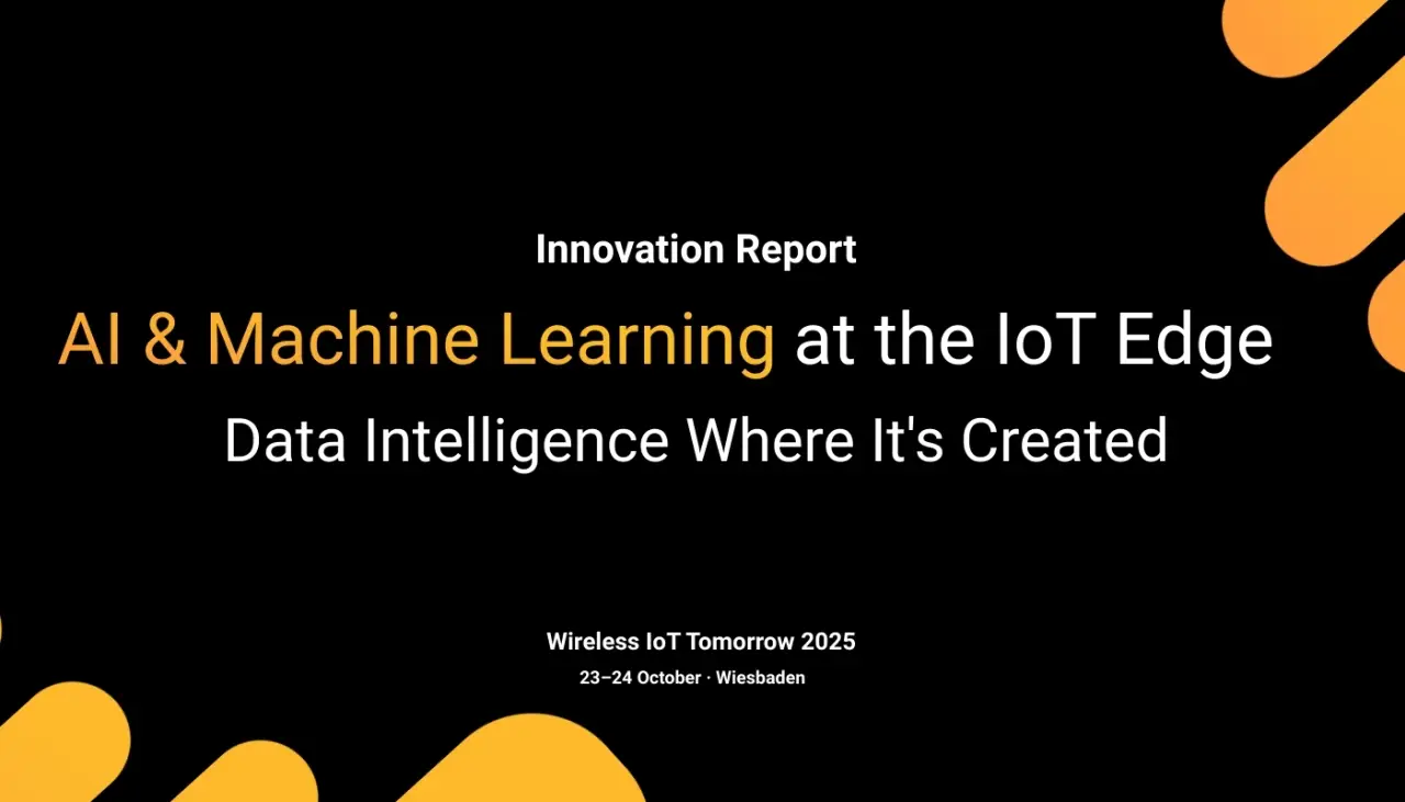 AI & Machine Learning at the IoT Edge