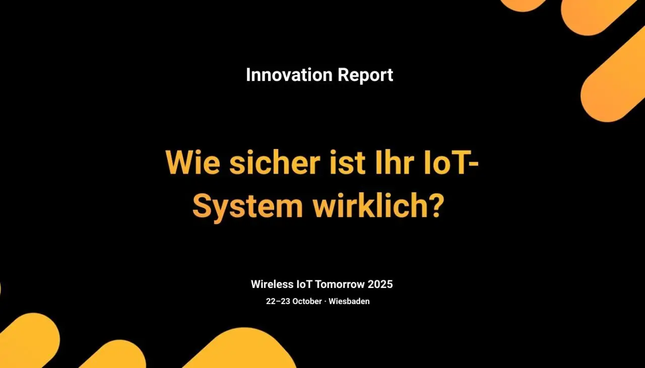 Die neue Ära der IoT-Sicherheit: End-to-End-Schutz für vernetzte Systeme