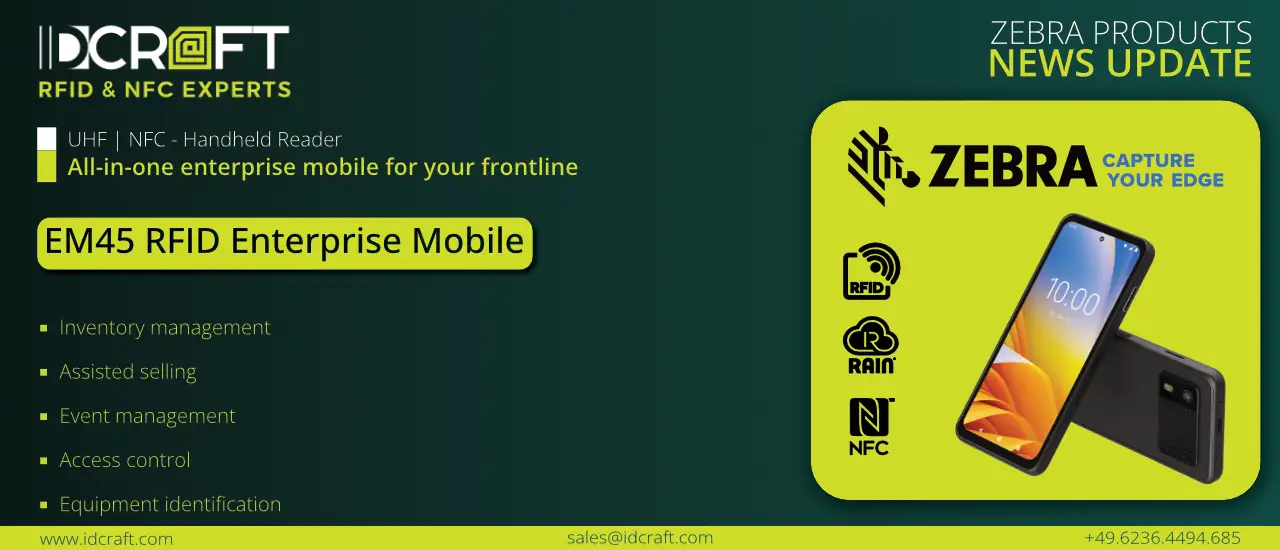 New at IDCRAFT - Zebra EM45 UHF RFID Mobile Terminal