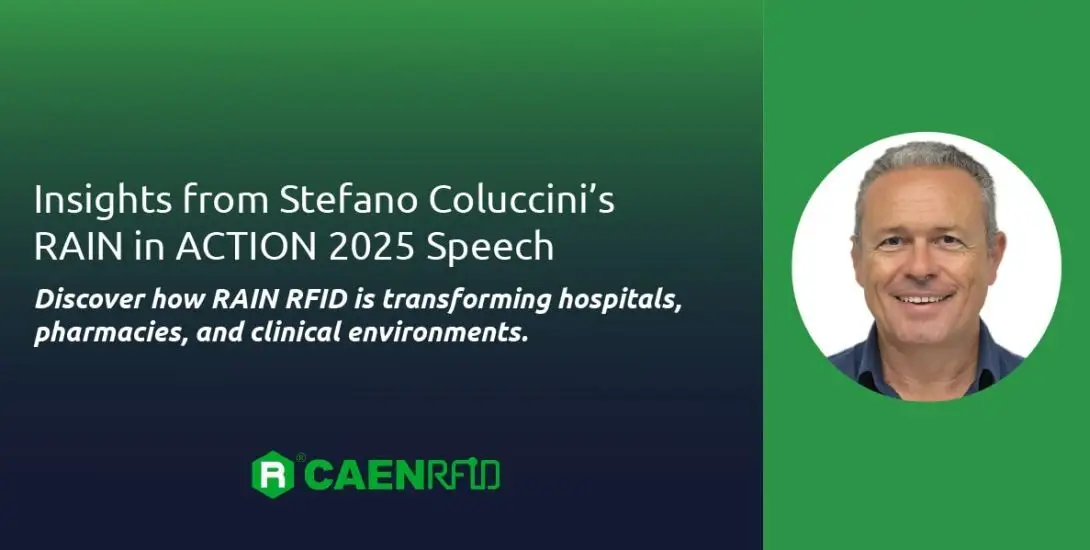 CAEN RFID visualisiert Echtzeit-Transparenz in Kliniken, Apotheken und Laboren