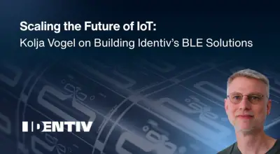 Skalierung von BLE im IoT: Wie Identiv Konzepte in praktische Lösungen umsetzt