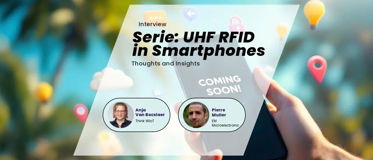 UHF in Smartphones: Game-Changer or Hurdle? Insights by Pierre Muller, EM Microelectronic
