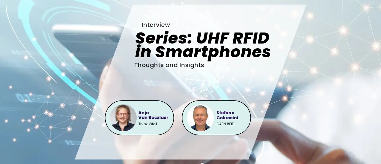 Stefano Coluccini, CAEN RFID: Series UHF RFID in Smartphones